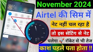 Airtel FAST Net APN Settings 🚀  Airtel Net Speed Boost  Slow Network Problem Fix November 2024 [upl. by Timi275]