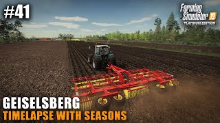 Geiselsberg 41 Spring Field Work Farming Simulator 19 Timelapse Seasons [upl. by Levitt595]