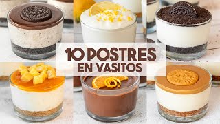 10 POSTRES en VASITOS Fáciles y Sin Horno ❤️  Postres en 5 Minutos [upl. by Lindgren]