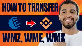 How to Transfer Webmoney to Binance WMZ WME WMX 2025 [upl. by Forrester]