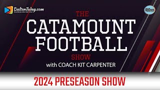 Catamount Football Show 2024 Preseason Show [upl. by Eilyr]