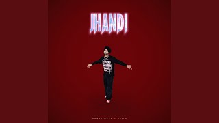 Jhandi [upl. by Millisent]