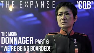 The Expanse  The Donnager Part 6  quotWere Being Boardedquot  CQB Pt3 [upl. by Ahsiret]