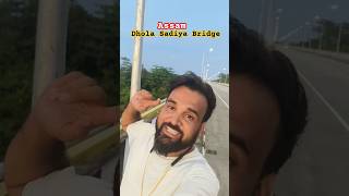 Dhola sadiya Bridge Evening view Bhupen Hazarika Setu dhola sadiya assambridge shortviral viral [upl. by Attenauqa]