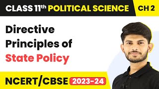 Directive Principles of State Policy  Rights In The Indian Constitution Class 11 Political Science [upl. by Hanae862]