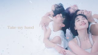 【MV】FAKY  Take my hand [upl. by Olenka]