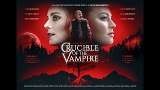 CRUCIBLE OF THE VAMPIRE Official Trailer 2019 Horror [upl. by Eitac430]