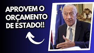 O PS OU CHEGA QUE APROVEM O OE  MARCELO REBELO DE SOUSA REAÇÃO [upl. by Sigismondo]