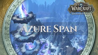 Azure Span  Music amp Ambience  World of Warcraft Dragonflight [upl. by Latvina]