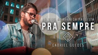 PRA SEMPRE  PORQUE ELE VIVE  GABRIEL GUEDES [upl. by Birck]