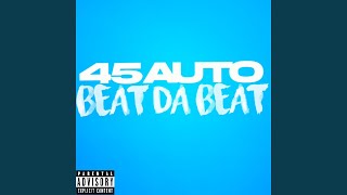 Beat Da Beat [upl. by Lemra]