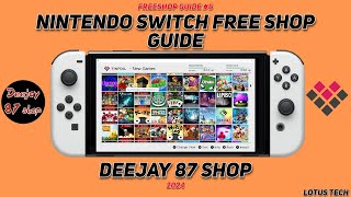 Freeshop Guide 6 For Modded Nintendo Switch Deejay 87 Shop [upl. by Arahahs]