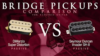 DiMarzio SUPER DISTORTION vs Seymour Duncan INVADER SH8  Passive Bridge Guitar Pickup Comparison [upl. by Jerold]