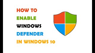 How to Enable Windows Defender in Windows 10 Easy Method [upl. by Riley]