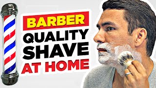 Barber Quality Shave At Home 5Minute Guide [upl. by Legnaesoj]