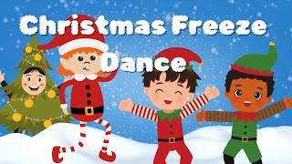 Christmas Freeze Dance Song for Kids  Fun Movement and Counting Game for Preschoolers [upl. by Donoghue579]