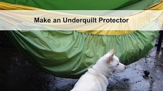 Make an underquilt protector for hammock camping [upl. by Adaline]