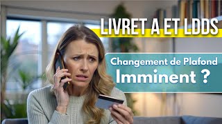 Les plafonds des Livrets A et LDDS vontils changer prochainement [upl. by Porett]