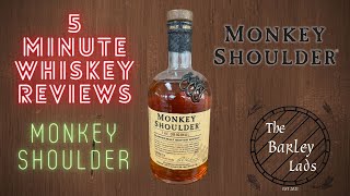 Monkey Shoulder Scotch  5 Minute Whiskey Reviews 16 [upl. by Westney]