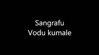 Sangrafu  Vodu Kumale [upl. by Junko735]