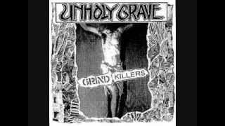 UNHOLY GRAVE  GRIND KILLERS [upl. by Gratiana]