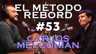 El Método Rebord 53  Carlos Melconian [upl. by Azirb293]