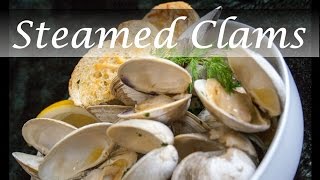 Steamed Clams Littleneck Clams [upl. by Mellicent]