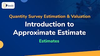 Introduction to Approximate Estimate  Estimates  Quantity Survey Estimation and Valuation [upl. by Rennold448]