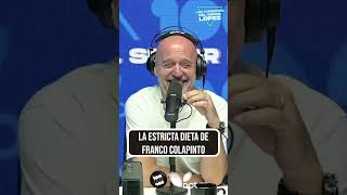 ❤️‍🔥 La ESTRICTA DIETA de FRANCO COLAPINTO ❤️‍🔥 la100fm shorts lastardecitasdelseñorlopez [upl. by Faythe168]