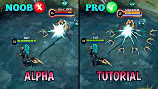 ALPHA TUTORIAL 2023  MASTER ALPHA IN JUST 13 MINUTES  BUILD COMBO AND MORE  MLBB [upl. by Aicilef]