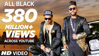 All Black Full Song  Sukhe  Raftaar  New Video 2015  TSeries [upl. by Castera623]