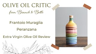 Frantoio Muraglia  Peranzana Review [upl. by Burnett771]