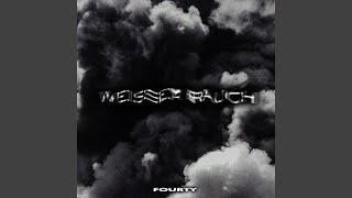 WEISSER RAUCH [upl. by Ayoted]