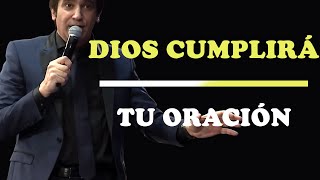 DIOS CUMPLIRÁ TU ORACIÓN  Dante Gebel  Motivación  Inspiración Cristiana [upl. by Nawad408]