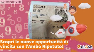 Scopri le nuove opportunità con lAmbo Ripetuto [upl. by Corel]