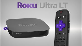 Meet the Roku Ultra LT  Model 4662  2020 [upl. by Seidler]