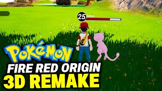 POKEMON FIRE RED ORIGINE 3d Remake The 3D Pokemon Fan Remake [upl. by Deborah]