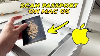 How to Scan a Passport on Mac OS Computers  Step by Step [upl. by Einahpts]