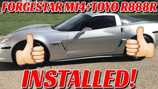 Forgestar M14 Wheels amp Toyo R888R Tires Installed on my C6 Corvette [upl. by Lissi]