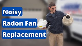 How to Replace a Noisy Radon Fan [upl. by Jago110]