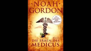 Die Erben des Medicus Familie Cole 3 Noah Gordon Hörbuch [upl. by Aleusnoc]