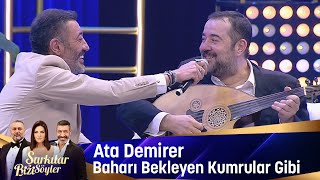 Ata Demirer  Baharı Bekleyen Kumrular Gibi [upl. by Sabas]