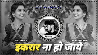 🔥IKRAR NA HO JAYE DJ REMIX 💯 HIGH BASS REMIX ❣️ 90S EVERGREEN HITS ✨ DJ SUNILLL PALSANA 👑 [upl. by Corwin]