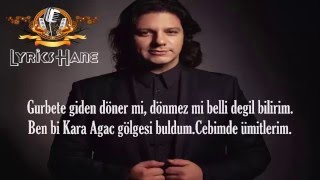 Kubat  Kara Ağaç  Lyrics [upl. by Yssor]