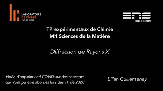 TP M1 ENS Lyon  Diffraction de rayons X [upl. by Yasmar]