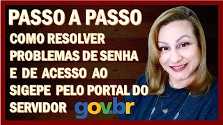 Como resolver problemas de acesso Sigepe pelo Portal do Servidor Passo a passo [upl. by Coke]