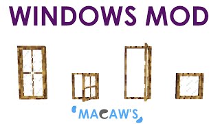 Minecraft Window Mod 115211441122 Macaws Windows [upl. by Candide197]