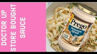 How to Doctor up store bought Alfredo Sauce [upl. by Strawn822]