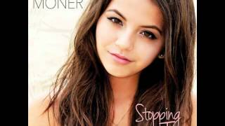 Isabela Moner  Everything Album Stopping Time [upl. by Tegdig]