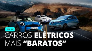 10 carros ELÉTRICOS mais quotBARATOSquot do Brasil 💰 [upl. by Randolf]